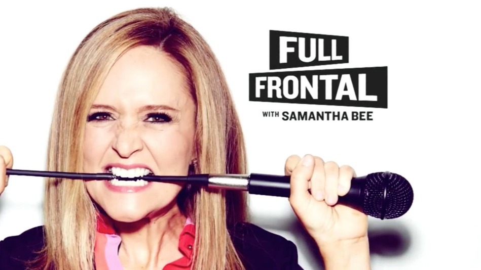 Full Frontal with Samantha Bee is an American late-night talk and news satire television program that airs on TBS. The s...